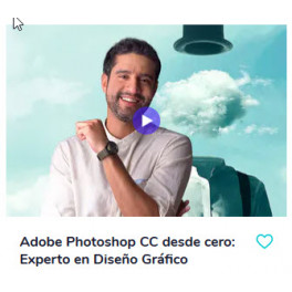 Adobe Photoshop CC desde cero: Experto en Diseño Gráfico