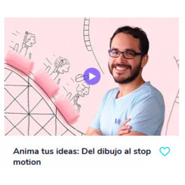 Anima tus ideas: Del dibujo al stop motion