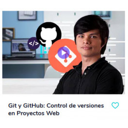 Git y GitHub: Control de versiones en Proyectos Web