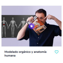 Modelado orgánico y anatomía humana
