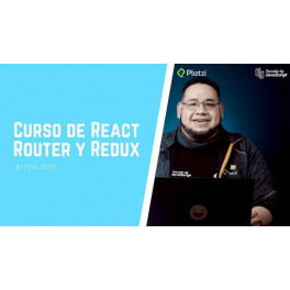 Curso de React Router y Redux