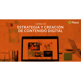 Curso de Estrategia y Creación de Contenido Digital