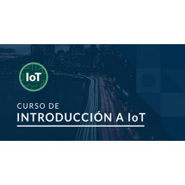 Curso de Introducción al IoT