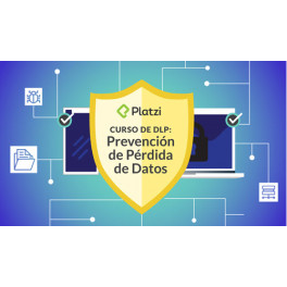 Curso de DLP: Prevención de Pérdida de Datos