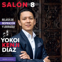 Salón 8 - Relatos de Inspiración y Liderazgo