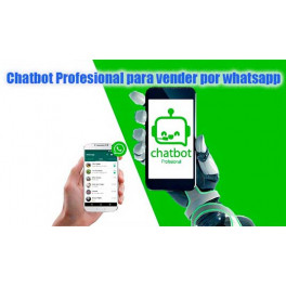 Chatbot profesional para vender en whatsapp