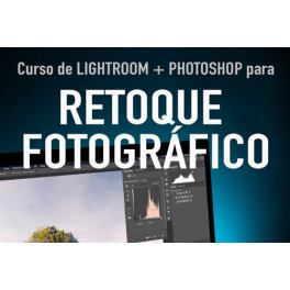 Curso de retoque fotográfico. Lightroom y Photoshop