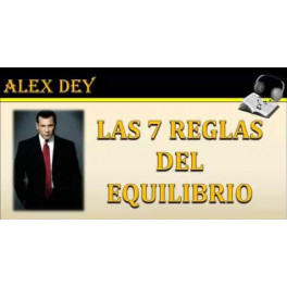 Las 7 reglas del equilibrio - Alex Dey