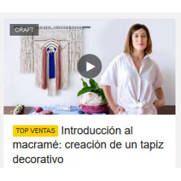 Introducción al macramé. Creación de un tapiz decorativo