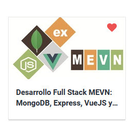 Desarrollo Full Stack MEVN: MongoDB, Express, VueJS y NodeJS