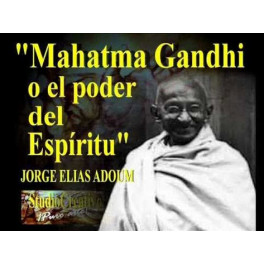 El poder del espíritu - Gandhi