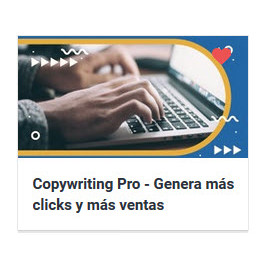 Copywriting Pro - Genera más clicks y más ventas 