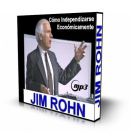 Cómo independizarse económicamente - Jim Rohn