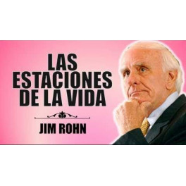 Las estaciones de la vida - Jim Rohn