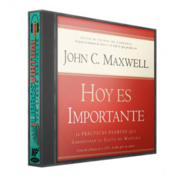 Hoy es importante - John Maxwell