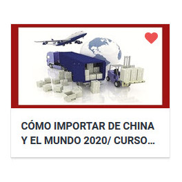 Cómo importar de China y el mundo 2020