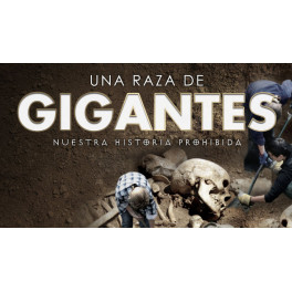 Una Raza de Gigantes