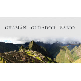 Chamán, curador, sabio