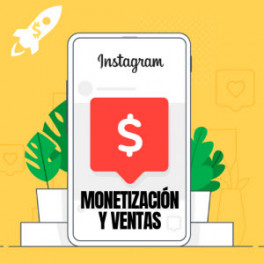 Curso práctico de Instagram - Monetización y Ventas
