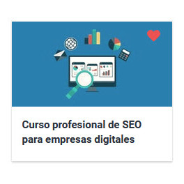 Curso profesional de SEO para empresas digitales