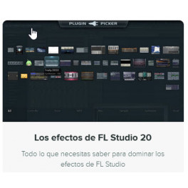 Los efectos de FL Studio 20