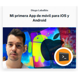 Mi primera App de móvil para iOS y Android