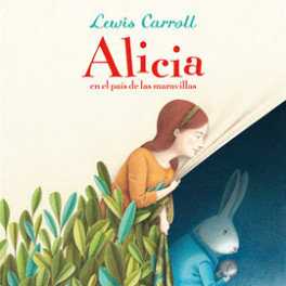 Alicia en el país de las maravillas - Lewis Carroll