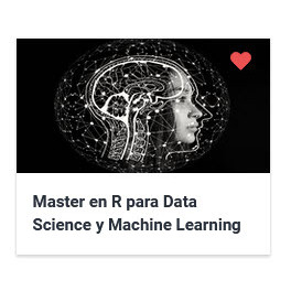 Master en R para Data Science y Machine Learning 