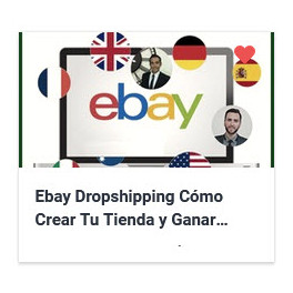 Ebay Dropshipping. Cómo Crear Tu Tienda y Ganar Dinero Online