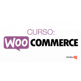 Curso de Creación de Comercio Electrónico con WooCommerce