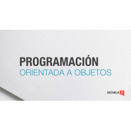 Curso de Programación Orientada a Objetos