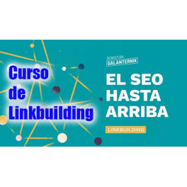 Curso de linkbuilding - Sebastián Galanternik