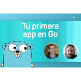 Introducción a Go - Tu primera app