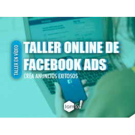 Taller Facebook Ads - Crea anuncios exitosos