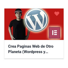 Crea Paginas Web de Otro Planeta (Wordpress y Elementor) 