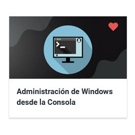 Administración de windows desde la consola