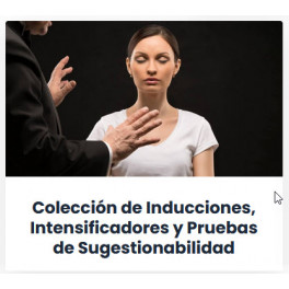 Colección de Inducciones, Intensificadores y Pruebas de Sugestionabilidad