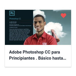 Adobe Photoshop CC para Principiantes . Básico hasta EXPERTO