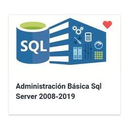 Administración Básica SQL Server 2008-2019