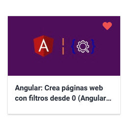 Angular - Crea páginas web con filtros desde 0 (Angular 10+)