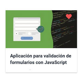 Aplicación para validación de formularios con JavaScript