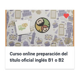 Curso online preparación del título oficial inglés B1 o B2 