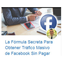 La Fórmula Secreta Para Obtener Tráfico de FB - Raúl Manuel