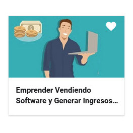 Emprender vendiendo software y generar ingresos recurrentes Emprender vendiendo software y generar ingresos recurrentes