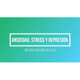 Método Yuen Guadalajara - Taller Ansiedad, Stress y Depresion