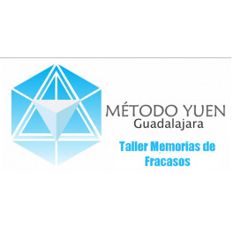 Método Yuen Guadalajara - Taller Memorias de Fracasos