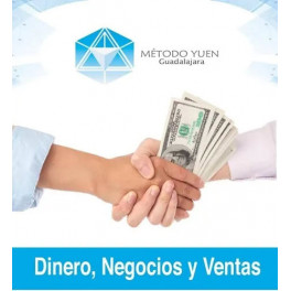 Método Yuen Guadalajara - Taller Dinero, Negocios y Ventas 1-2