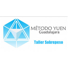 Método Yuen Guadalajara - Taller Sobrepeso