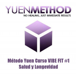 Método Yuen Curso VIBE FIT 1 Salud y Longevidad