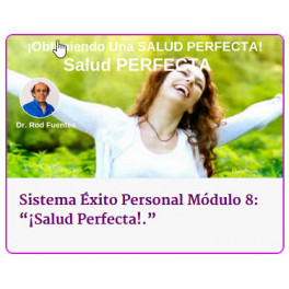 Sistema Éxito Personal Módulo 8 - Salud Perfecta